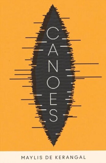 Canoes Av Maylis De Kerangal