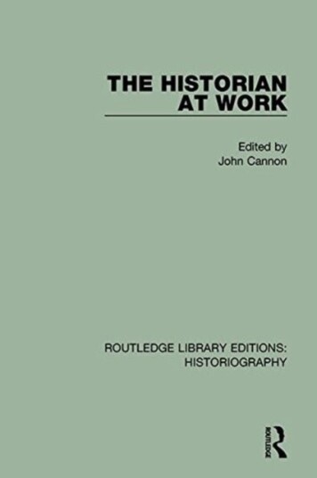 The Historian At Work The Historian At Work