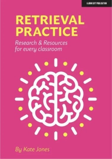 Retrieval Practice Av Kate Jones