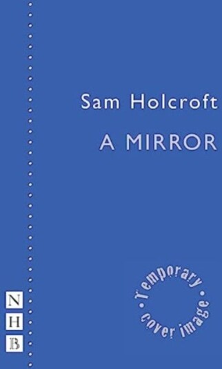 A Mirror A Mirror