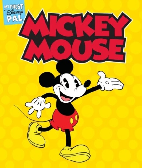 My First Disney Pal: Mickey Mouse My First Disney Pal: Mickey Mouse