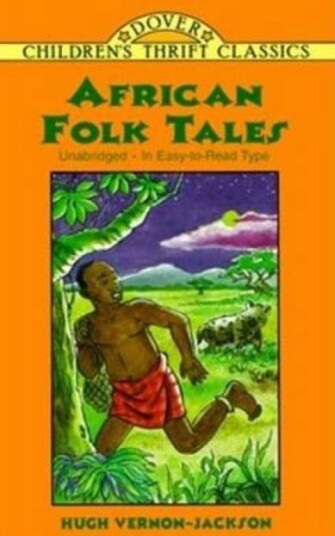 African Folk Tales African Folk Tales