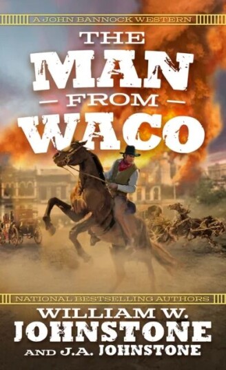 The Man From Waco Av William W. Johnstone, J.A. Johnstone