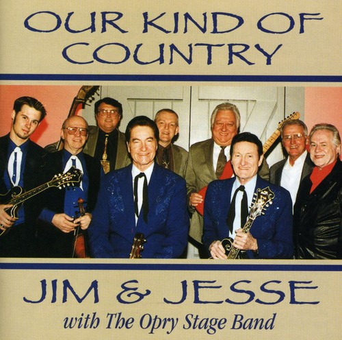 Jim & Jesse Our Kind Of Country CD
