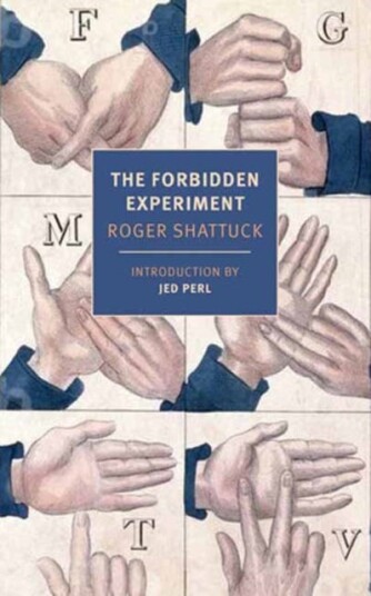The Forbidden Experiment The Forbidden Experiment