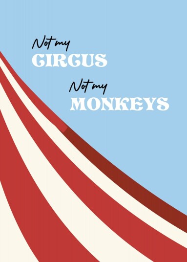 Namly Design Plakat Ikke Mitt Sirkus POSTERW3WG5S Namly Design Plakat Ikke Mitt Sirkus POSTERW3WG5S