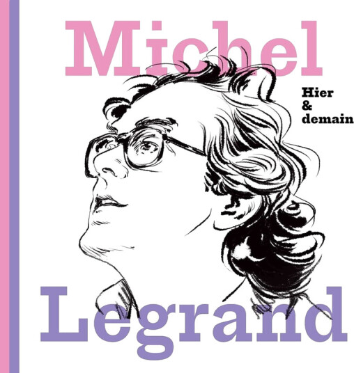 Michel Legrand Hier & Demain CD