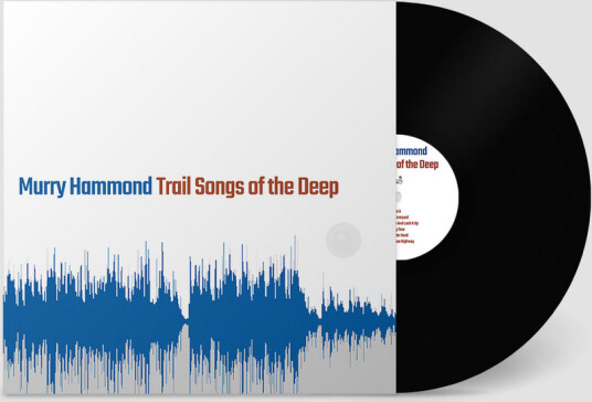 Trail Songs Of The Deep