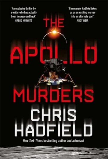The Apollo Murders Av Chris Hadfield The Apollo Murders Av Chris Hadfield