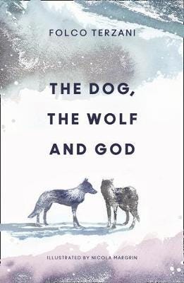 The Dog, the Wolf and God The Dog, the Wolf and God