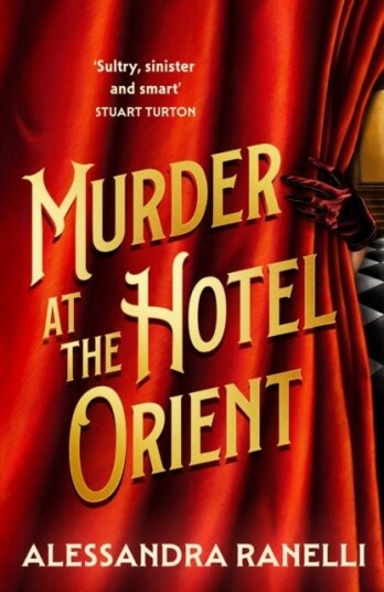 Murder at the Hotel Orient Murder at the Hotel Orient