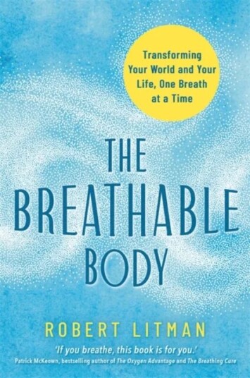 The Breathable Body av Robert Litman