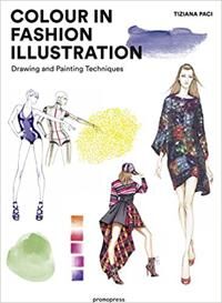 Colour In Fashion Illustration Av Tiziana Paci