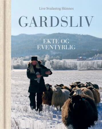 Gardsliv Av Live Svalastog Skinnes