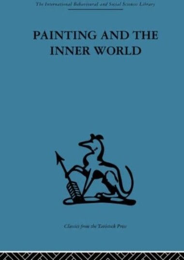 Painting and the Inner World Painting and the Inner World