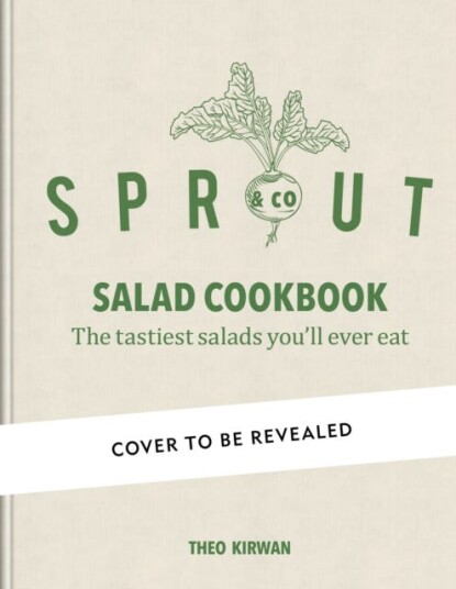 Sprout & Co Saladology Av Theo Kirwan
