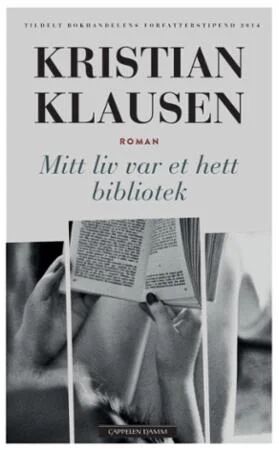 Mitt Liv Var Et Hett Bibliotek Av Kristian Klausen