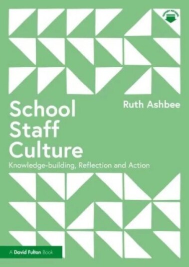 School Staff Culture Av Ruth Ashbee