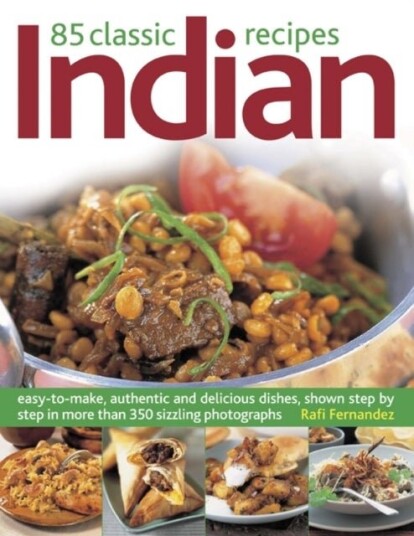 85 Classic Indian Recipes