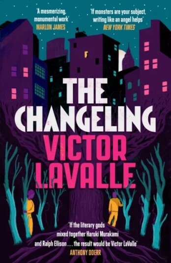 The Changeling Av Victor Lavalle