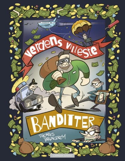 Verdens villeste banditter Verdens villeste banditter