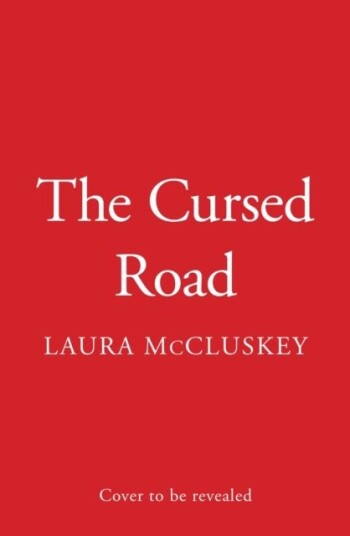 The Cursed Road The Cursed Road