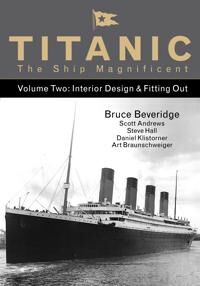 Titanic The Ship Magnificent - Volume Two Av Bruce Beveridge, Scott Andrews, Steve Hall, Daniel Klistorner, Art Braunschweiger