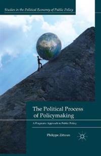 Zittoun P. The Political Process of Policymaking