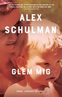 Schulman Alex Glem mig