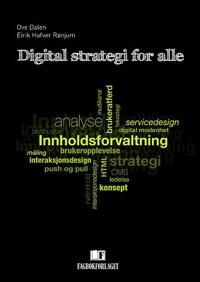 Digital Strategi For Alle Av Ove Dalen, Eirik Hafver Rønjum