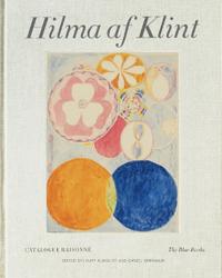 Hilma Af Klint Catalogue Raisonne Volume Iii: The Blue Books (1906-1915) Av Daniel Birnbaum, Kurt Almqvist Hilma Af Klint Catalogue Raisonne Volume Iii: The Blue Books (1906-1915) Av Daniel Birnbaum, Kurt Almqvist