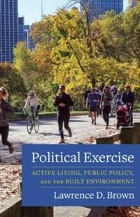Political Exercise Av Lawrence D. (Professor Of Health Policy And Management) Brown