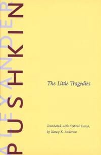 Pushkin Alexander The Little Tragedies