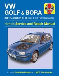 Vw Golf & Bora 4-Cyl Petrol & Diesel (01 - 03) Haynes Repair Manual Av Haynes Publishing