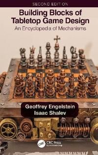 Building Blocks Of Tabletop Game Design Av Geoffrey Engelstein, Isaac Shalev