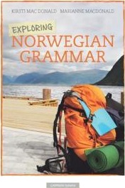 Exploring Norwegian Grammar Av Kirsti Mac Donald, Marianne Macdonald