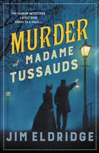 Murder At Madame Tussauds Av Jim Eldridge