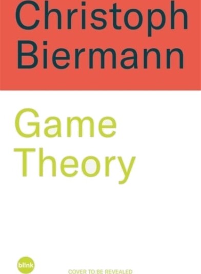 Game Theory Game Theory