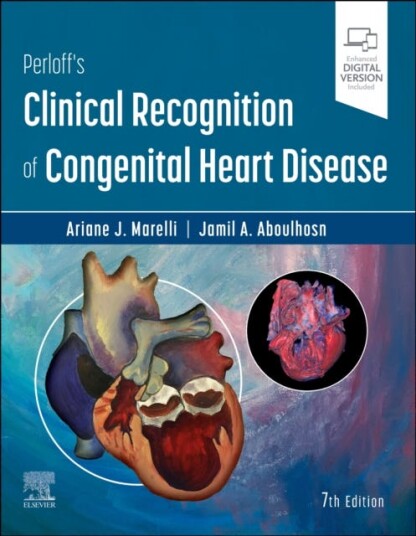 Perloff'S Clinical Recognition Of Congenital Heart Disease Av Ariane Marelli, Jamil Aboulhosn
