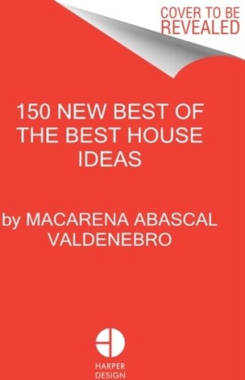 150 New Best of the Best House Ideas