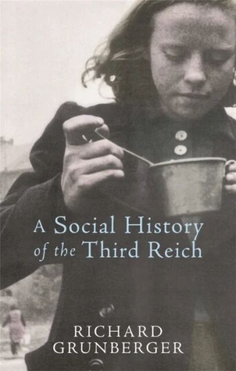 A Social History Of The Third Reich Av Richard Grunberger