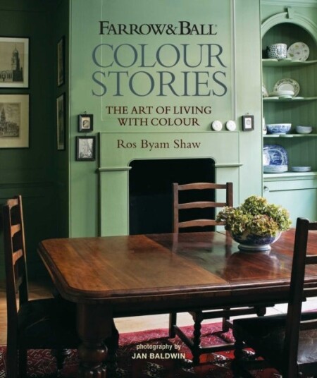 Farrow & Ball Colour Stories Farrow & Ball Colour Stories