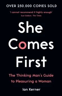 She Comes First Av Ian Kerner