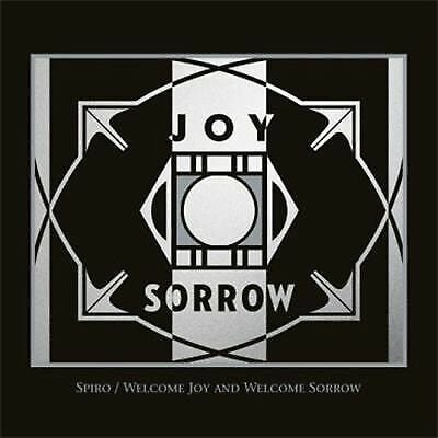 MediaTronixs Spiro : Welcome Joy and Welcome Sorrow CD (2015) Pre-Owned
