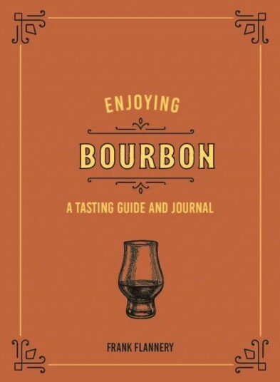 Enjoying Bourbon Av Frank Flannery