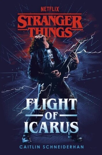 Stranger Things: Flight Of Icarus Av Caitlin Schneiderhan