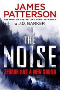 The Noise Av James Patterson