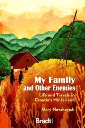 My Family And Other Enemies Av Mary Novakovich My Family And Other Enemies Av Mary Novakovich