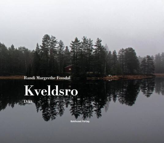 Kveldsro Av Randi Margrethe Fossdal