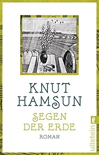 Segen Der Erde Av Knut Hamsun Segen Der Erde Av Knut Hamsun